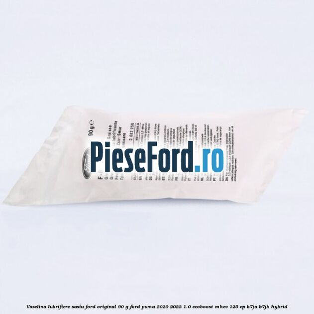 Vaselina lubrifiere sasiu Ford original 90 G Ford Puma 2020-2023 1.0 EcoBoost mHEV 125 cp B7JA, B7JB Hybrid