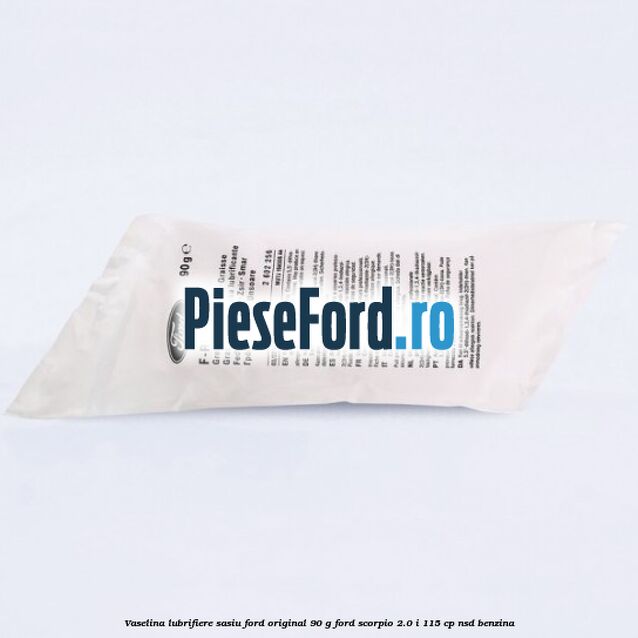 Vaselina lubrifiere sasiu Ford original 90 G Ford Scorpio 2.0 i 115 cp NSD benzina