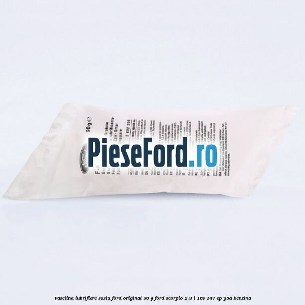 Vaselina lubrifiere sasiu Ford original 90 G Ford Scorpio 2.3 i 16V 147 cp Y5A benzina