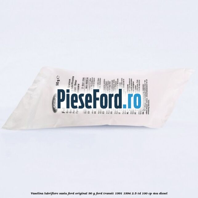 Vaselina lubrifiere sasiu Ford original 90 G Ford Transit 1991-1994 2.5 TD 100 cp 4EA diesel