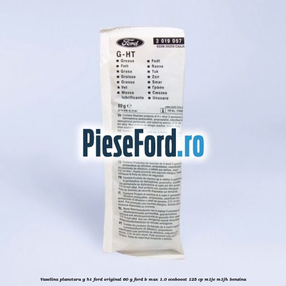 Vaselina planetara G-HT Ford original 60 G Ford B-Max 1.0 EcoBoost 125 cp M1JE, M1JH benzina
