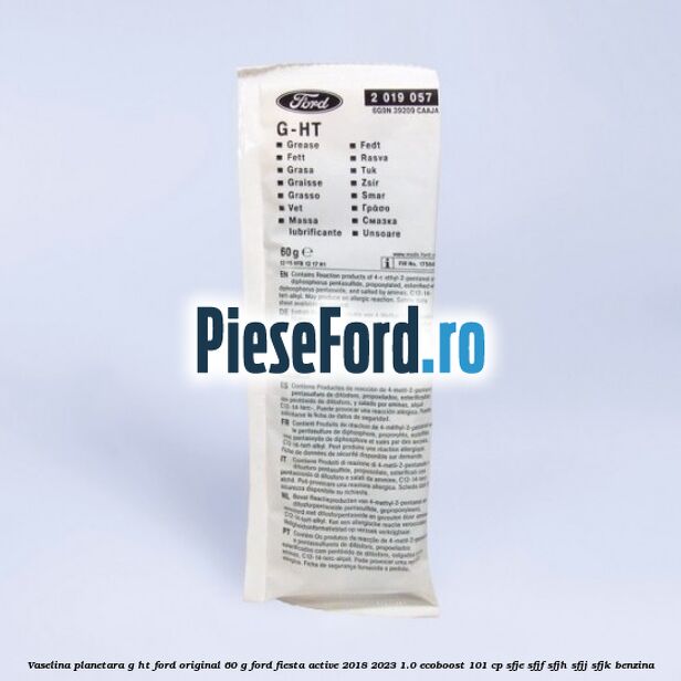 Vaselina planetara G-HT Ford original 60 G Ford Fiesta Active 2018-2023 1.0 EcoBoost 101 cp SFJE, SFJF, SFJH, SFJJ, SFJK benzina