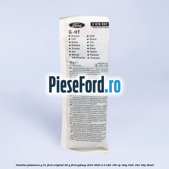 Vaselina planetara G-HT Ford original 60 G Ford Galaxy 2015-2023 2.0 TDCi 180 cp T8CG, T8CH, T8CI, T8CJ diesel