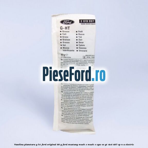 Vaselina planetara G-HT Ford original 60 G Ford Mustang Mach-E MACH-E (CGW) EV GT 4x4 487 cp n/a electric