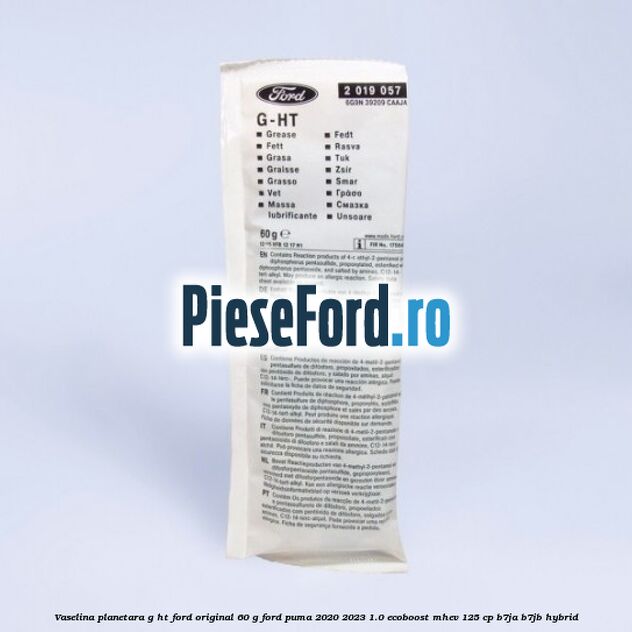 Vaselina planetara G-HT Ford original 60 G Ford Puma 2020-2023 1.0 EcoBoost mHEV 125 cp B7JA, B7JB Hybrid