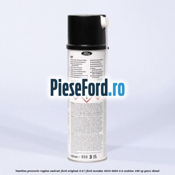 Vaselina protectie rugina cavitati Ford original 0.5 L Ford Mondeo 2019-2023 2.0 EcoBlue 190 cp