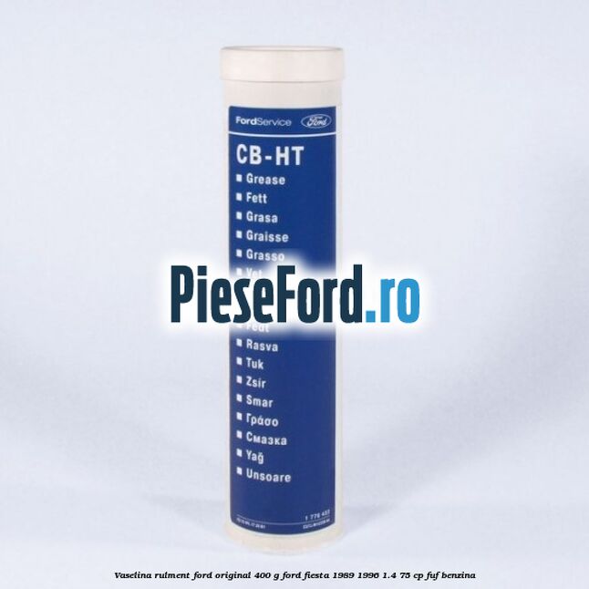 Vaselina rulment Ford original 400 G Ford Fiesta 1989-1996 1.4 75 cp FUF benzina