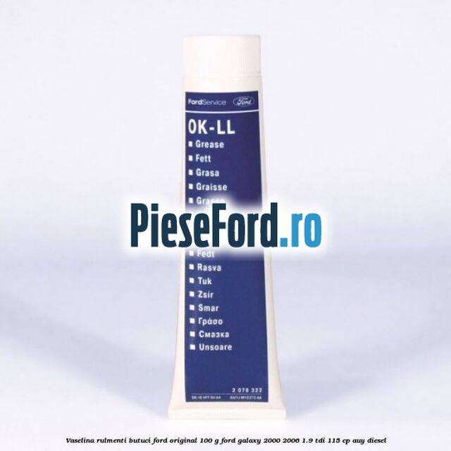Vaselina rulmenti butuci Ford original 100 G Ford Galaxy 2000-2006 1.9 TDI 115 cp AUY diesel
