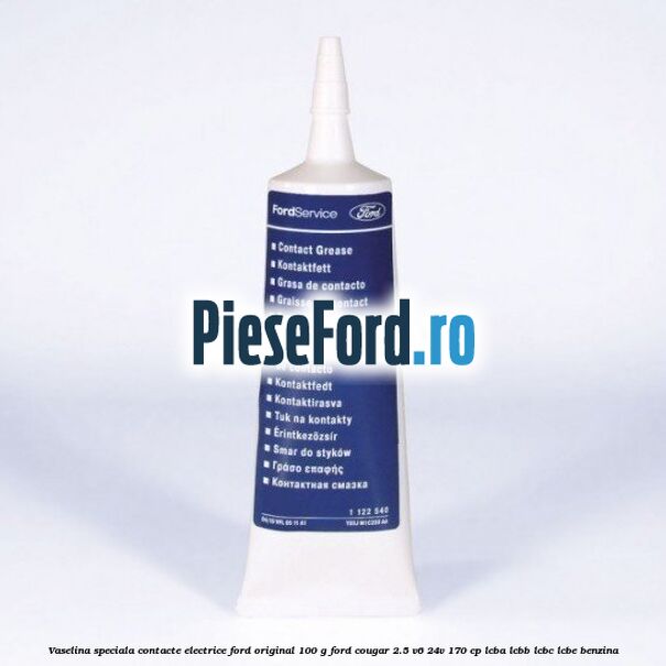 Vaselina speciala contacte electrice Ford original 100 G Ford Cougar 2.5 V6 24V 170 cp LCBA, LCBB, LCBC, LCBE benzina