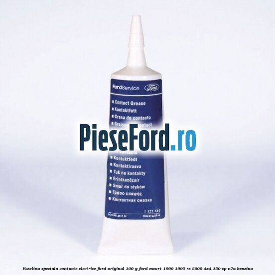 Vaselina speciala contacte electrice Ford original 100 G Ford Escort 1990-1995 RS 2000 4x4 150 cp N7A benzina