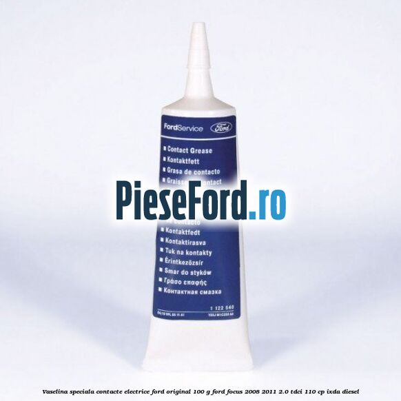 Vaselina speciala contacte electrice Ford original 100 G Ford Focus 2008-2011 2.0 TDCi 110 cp IXDA diesel