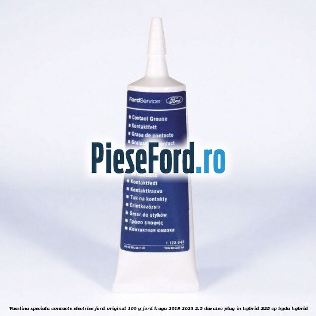 Vaselina speciala contacte electrice Ford original 100 G Ford Kuga 2019-2023 2.5 Duratec Plug-in-Hybrid 225 cp BGDA hybrid