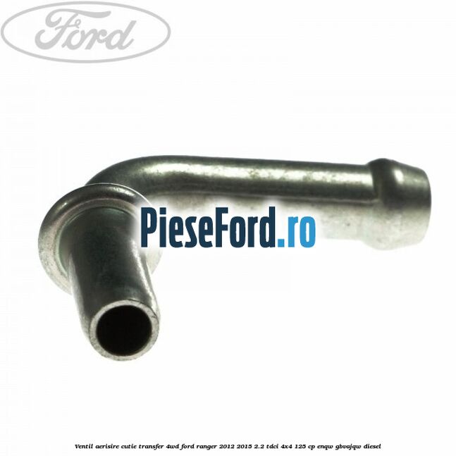 Ventil aerisire cutie transfer 4WD Ford Ranger 2012-2015 2.2 TDCi 4x4 125 cp Ventil aerisire cutie transfer 4WD Ford Ranger 2012-2015 2.2 TDCi 4x4 125 cp ENQW, GBVAJQW diesel