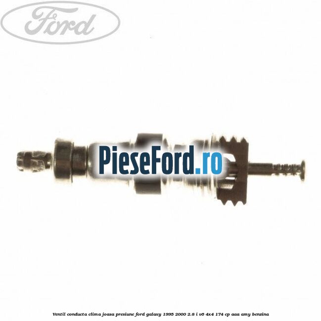 Ventil conducta clima joasa presiune Ford Galaxy 1995-2000 2.8 i V6 4x4 174 cp