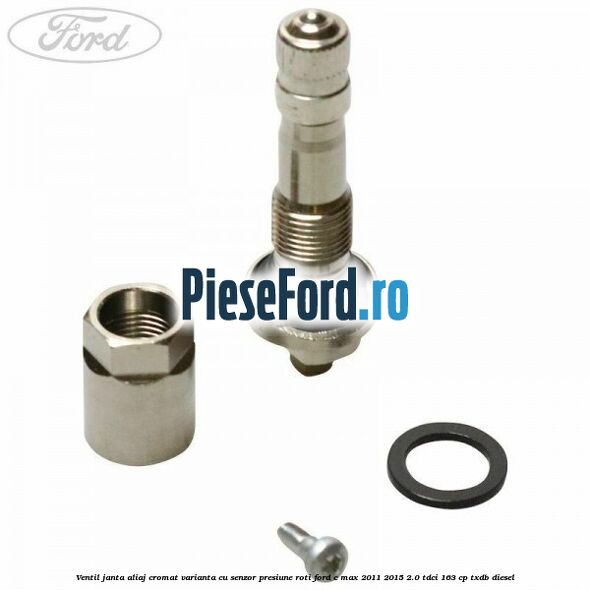 Ventil janta aliaj cromat, varianta cu senzor presiune roti Ford C-Max 2011-2015 2.0 TDCi 163 cp TXDB diesel