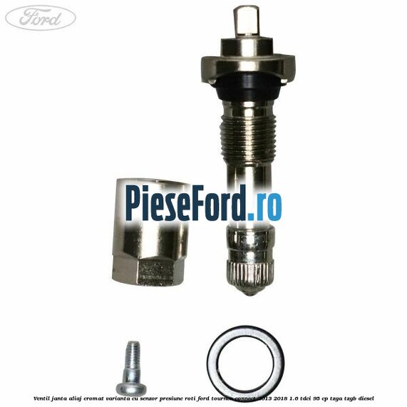 Ventil janta aliaj cromat, varianta cu senzor presiune roti Ford Tourneo Connect 2013-2018 1.6 TDCi 95 cp TZGA, TZGB diesel
