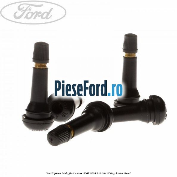 Ventil janta tabla Ford S-Max 2007-2014 2.2 TDCi 200 cp KNWA diesel