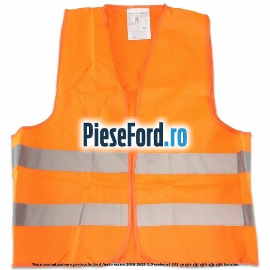 Vesta semnalizatoare, portocalie Ford Fiesta Active 2018-2023 1.0 EcoBoost 101 cp SFJE, SFJF, SFJH, SFJJ, SFJK benzina