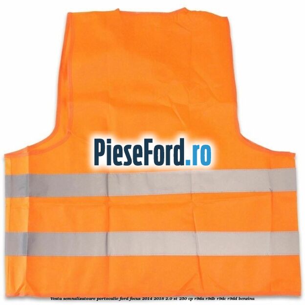 Vesta semnalizatoare, portocalie Ford Focus 2014-2018 2.0 ST 250 cp Vesta semnalizatoare, portocalie Ford Focus 2014-2018 2.0 ST 250 cp R9DA, R9DB, R9DC, R9DD benzina