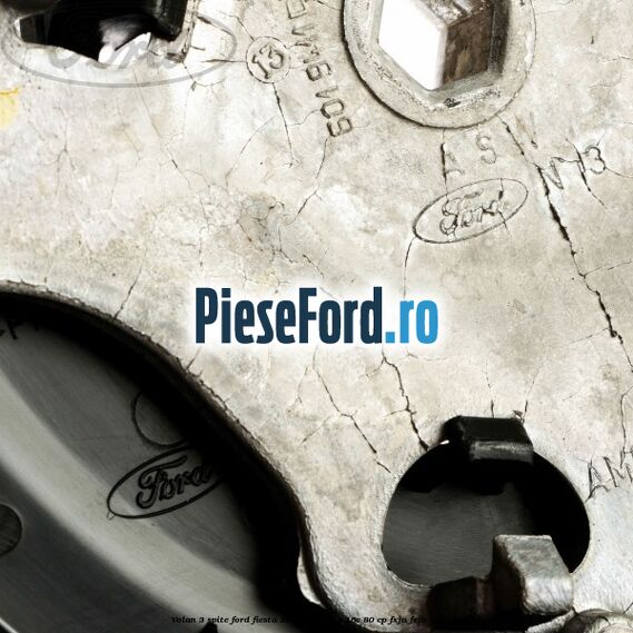 Volan 3 spite Ford Fiesta 2002-2005 1.4 16V 80 cp FXJA, FXJB benzina