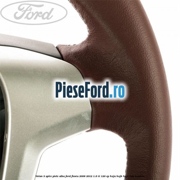 Volan 3 spite piele alba Ford Fiesta 2008-2012 1.6 Ti 120 cp HXJA, HXJB, HXJE, RVJA benzina