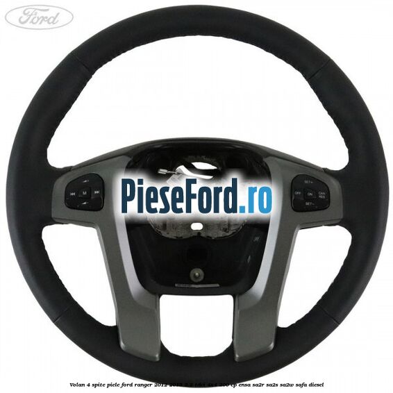 Volan 4 spite piele Ford Ranger 2012-2015 3.2 TDCi 4x4 200 cp ENSA, SA2R, SA2S, SA2W, SAFA diesel