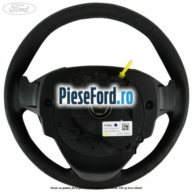 Volan cu padele Ford Galaxy 2015-2023 2.0 EcoBlue 190 cp Volan cu padele Ford Galaxy 2015-2023 2.0 EcoBlue 190 cp BCCC diesel