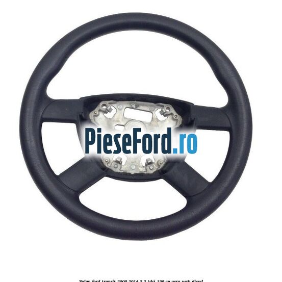 Volan Ford Transit 2006-2014 2.2 TDCi 136 cp Volan Ford Transit 2006-2014 2.2 TDCi 136 cp USRA, USRB diesel