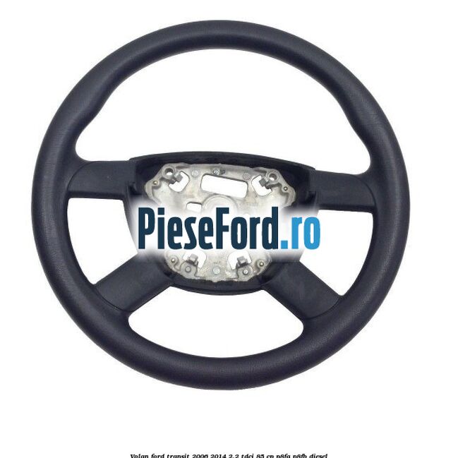 Volan Ford Transit 2006-2014 2.2 TDCi 85 cp P8FA, P8FB diesel