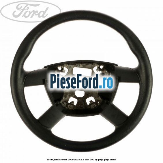 Volan Ford Transit 2006-2014 2.4 TDCi 100 cp