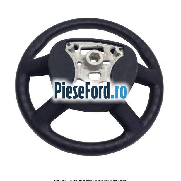 Volan Ford Transit 2006-2014 2.4 TDCi 140 cp Volan Ford Transit 2006-2014 2.4 TDCi 140 cp H9FB diesel