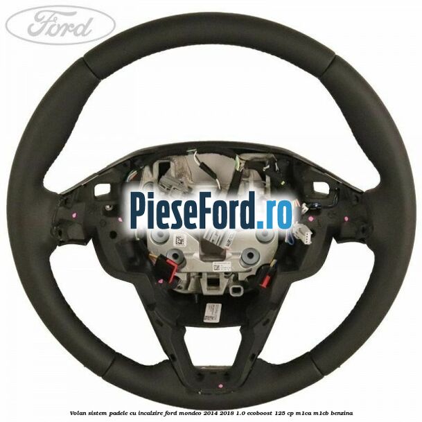 Volan sistem padele cu incalzire Ford Mondeo 2014-2018 1.0 EcoBoost 125 cp Volan sistem padele cu incalzire Ford Mondeo 2014-2018 1.0 EcoBoost 125 cp M1CA, M1CB benzina