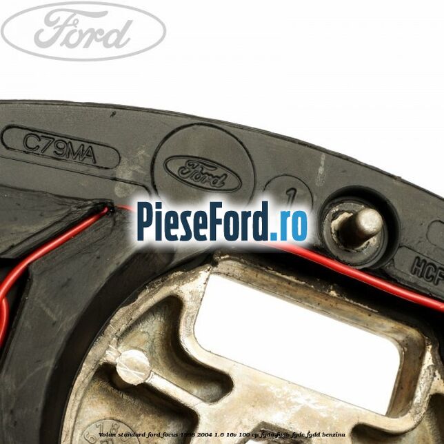 Volan standard Ford Focus 1998-2004 1.6 16V 100 cp FYDA, FYDB, FYDC, FYDD benzina