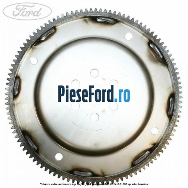Volanta cutie automata tip AWF21 Ford Mondeo 2008-2014 2.3 160 cp SEBA benzina