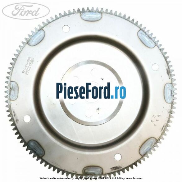 Volanta cutie automata tip AWF21 Ford S-Max 2007-2014 2.3 160 cp Volanta cutie automata tip AWF21 Ford S-Max 2007-2014 2.3 160 cp SEWA benzina