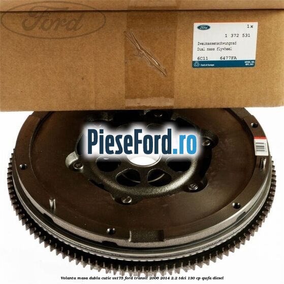 Volanta masa dubla cutie VXT75 Ford Transit 2006-2014 2.2 TDCi 130 cp QWFA diesel
