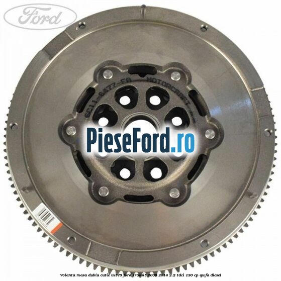 Volanta masa dubla cutie VXT75 Ford Transit 2006-2014 2.2 TDCi 130 cp QWFA diesel
