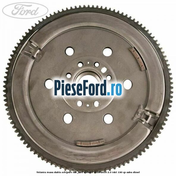 Volanta masa dubla echipare LUK Ford Mondeo 2008-2014 2.0 TDCi 130 cp AZBA diesel