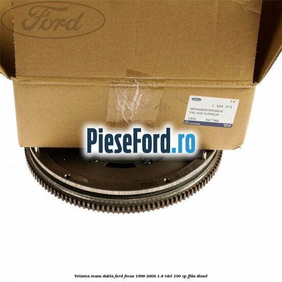 Volanta masa dubla Ford Focus 1998-2004 1.8 TDCi 100 cp FFDA diesel