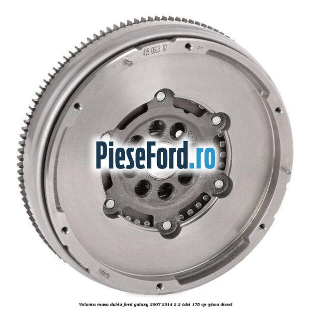 Volanta masa dubla Ford Galaxy 2007-2014 2.2 TDCi 175 cp Q4WA diesel