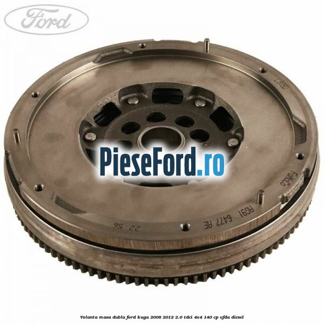 Volanta masa dubla Ford Kuga 2008-2012 2.0 TDCI 4x4 140 cp