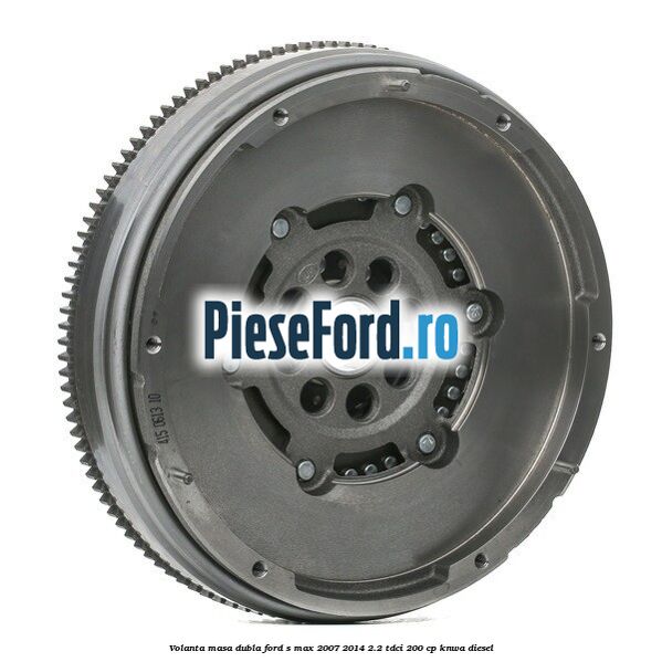 Volanta masa dubla Ford S-Max 2007-2014 2.2 TDCi 200 cp KNWA diesel