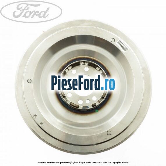 Volanta transmisie Powershift Ford Kuga 2008-2012 2.0 TDCI 140 cp UFDA diesel