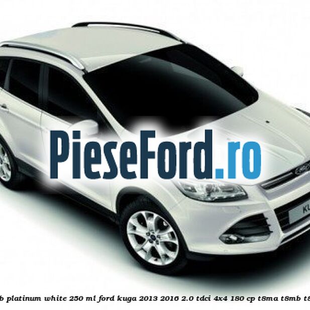Vopsea alb Platinum White, 250 ml Ford Kuga 2013-2016 2.0 TDCi 4x4 180 cp Vopsea alb Platinum White, 250 ml Ford Kuga 2013-2016 2.0 TDCi 4x4 180 cp T8MA, T8MB, T8MC diesel