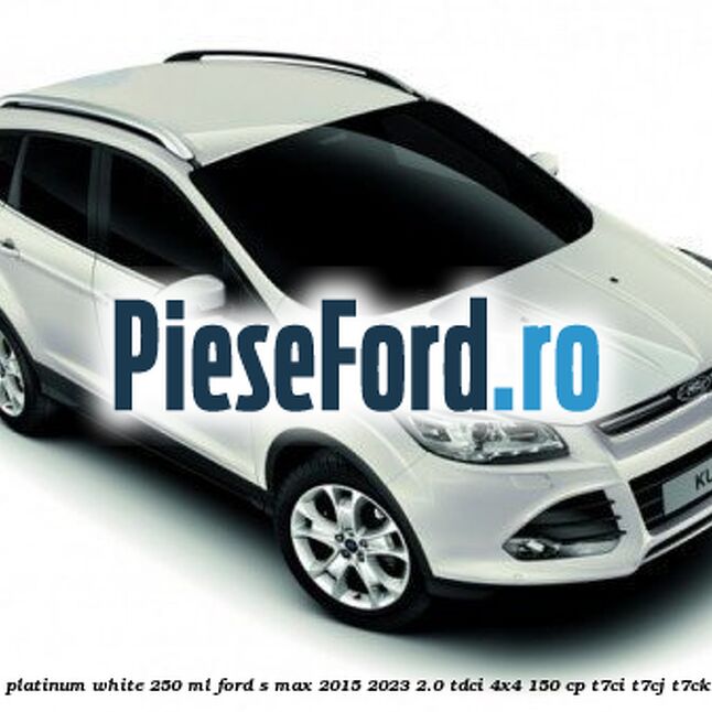 Vopsea alb Platinum White, 250 ml Ford S-Max 2015-2023 2.0 TDCi 4x4 150 cp Vopsea alb Platinum White, 250 ml Ford S-Max 2015-2023 2.0 TDCi 4x4 150 cp T7CI, T7CJ, T7CK, T7CL diesel