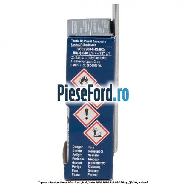 Vopsea albastru Blazer Blue, 9 ml Ford Fiesta 2008-2012 1.4 TDCi 70 cp Vopsea albastru Blazer Blue, 9 ml Ford Fiesta 2008-2012 1.4 TDCi 70 cp F6JD, KVJA diesel