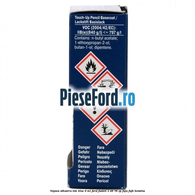 Vopsea albastru Ink Blue, 9 ml Ford Fusion 1.25 75 cp FUJA, FUJB benzina