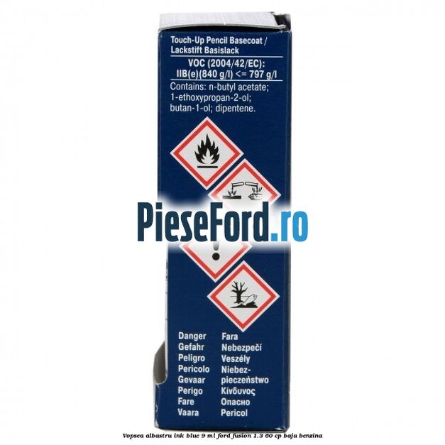 Vopsea albastru Ink Blue, 9 ml Ford Fusion 1.3 60 cp BAJA benzina