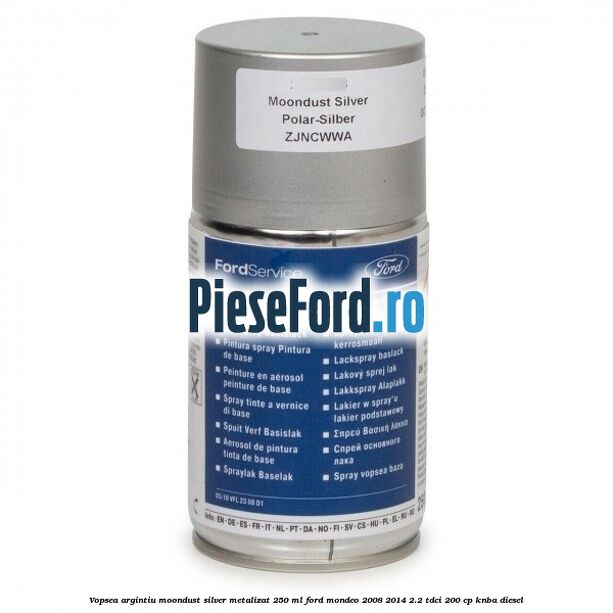 Vopsea argintiu Moondust silver metalizat, 250 ml Ford Mondeo 2008-2014 2.2 TDCi 200 cp