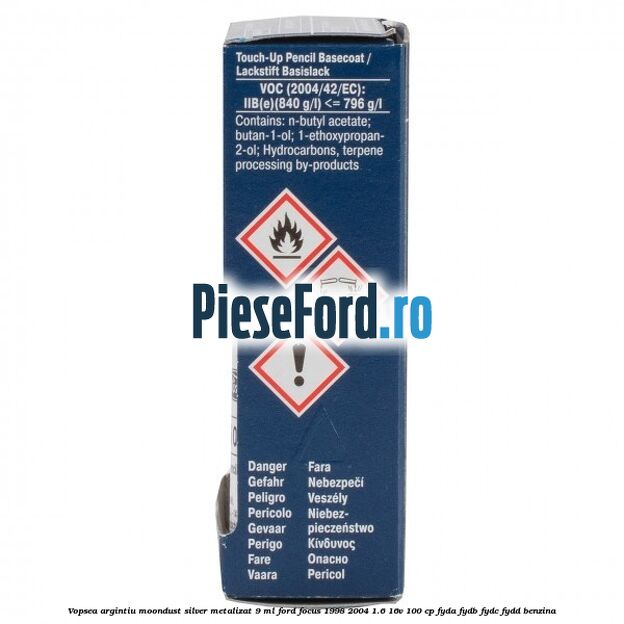 Vopsea argintiu Moondust silver metalizat, 9 ml Ford Focus 1998-2004 1.6 16V 100 cp FYDA, FYDB, FYDC, FYDD benzina